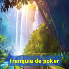 franquia de poker